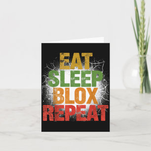 Blox Gaming _ Eat Sleep Blox Repeat _ Kids Gaming  Card