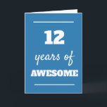 Blue 12th Birthday Card<br><div class="desc">Modern blue 12 years of awesome card,  which you can easily personalise the inside card message if wanted. A great 12th birthday card for grandson,  son,  godson,  etc.</div>