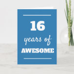 Blue 16th Birthday Card<br><div class="desc">Modern blue 16 years of awesome card,  which you can easily personalise the inside card message if wanted. A great 16th birthday card for son,  grandson,  godson,  etc.</div>