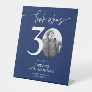 Blue 30th Birthday Welcome Sign Look Who's 30