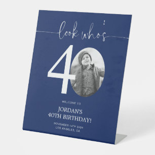 Blue 40th Birthday Welcome Sign   Look Who's 40