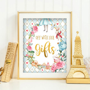 Blue Alice in Wonderland OFF WITH HER GIFTS Sign