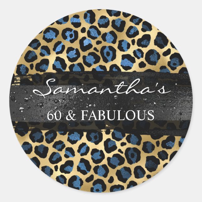 Blue and Gold Foil Leopard 60 & Fabulous Classic Round Sticker (Front)