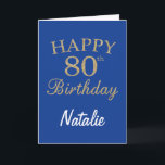 Blue and Gold Glitter 80th Birthday Card<br><div class="desc">Blue and Gold Glitter 80th Birthday Card with personalized name. For further customization,  please click the "Customize it" button and use our design tool to modify this template.</div>