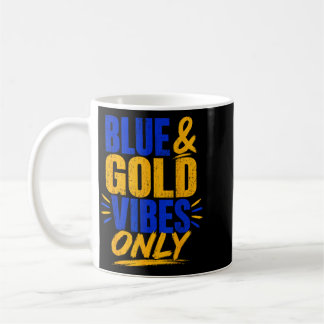 Blue And Gold Vibes Only School Spirit Game Day Coffee Mug