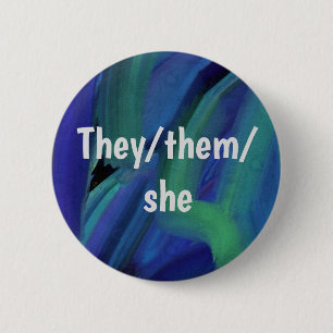 Blue And Green Paint Strokes They/them/she Pronoun 6 Cm Round Badge