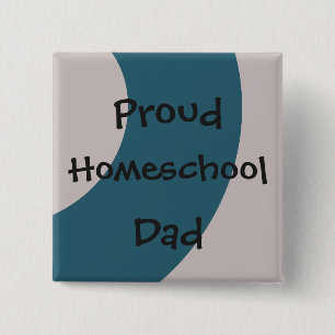Blue and Grey Proud Homeschool Dad 15 Cm Square Badge
