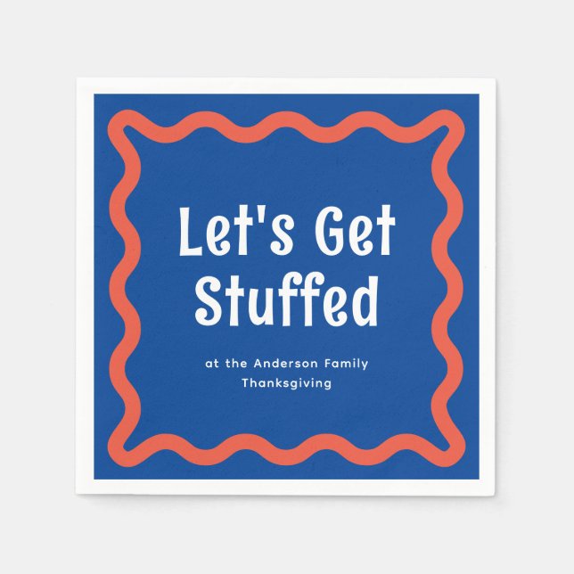 Blue and Orange Let's Get Stuffed Wavy Square Napkin (Front)