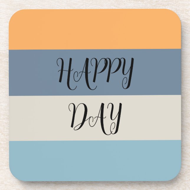 Blue and Orange Striped Happy Day Coaster (Front)
