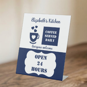 Blue and white coffee served daily 24 hours pedestal sign