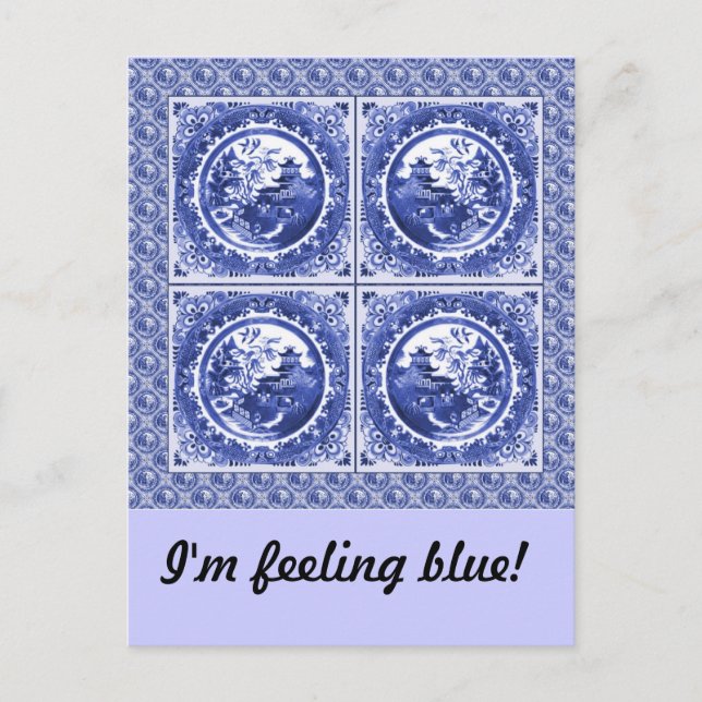 Blue and white, I"m feeling blue Postcard (Front)