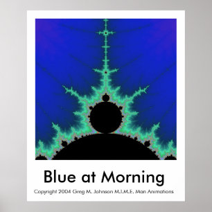 Blue at Morning Poster