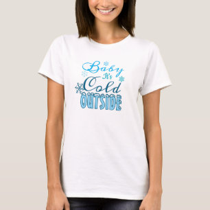 Blue Baby It's Cold Outside Winter Holiday Women's T-Shirt