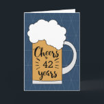Blue Beer Cheers to 42 Years Birthday Card<br><div class="desc">A modern cheers to 42 years birthday card, which you can easily personalise with the number of years needed. The front of this beer 42nd birthday card for him features a mug of beer against a geometric blue background. Inside threads a birthday message, which you can easily personalise. The back...</div>