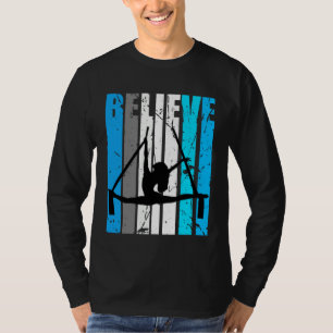 Blue Believe Air Dancer Motivational Girls Dance R T-Shirt