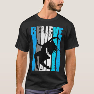 Blue Believe Motivational Girls Dance Retro Graphi T-Shirt