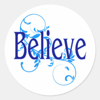 Blue Believe with Blue Flourish Classic Round Sticker