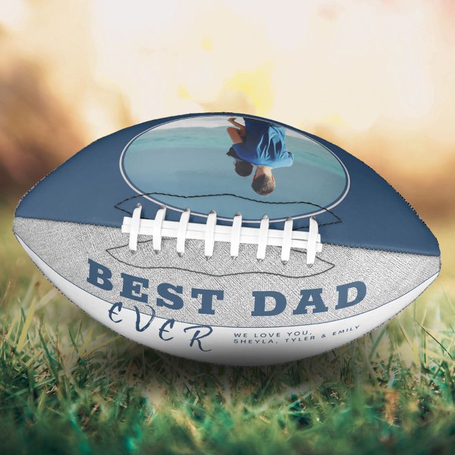 Blue Best Dad Ever Father`s Day Photo  Football (Creator Uploaded)
