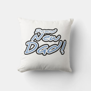 Blue/Black Text Proud New Dad Gifts Cushion
