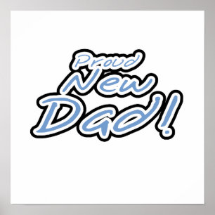 Blue/Black Text Proud New Dad Gifts Poster