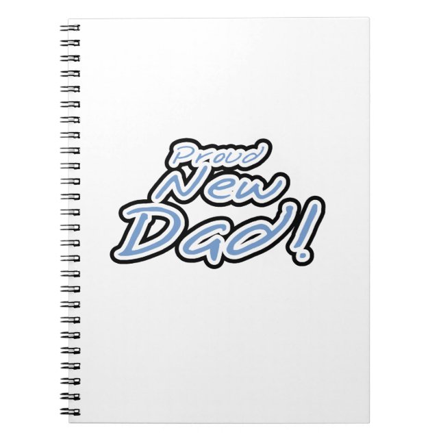 Blue/Black Text Proud New Dad Gifts Spiral Notebook (Front)