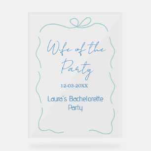 blue bow wife of the party name date spanish borde acrylic sign