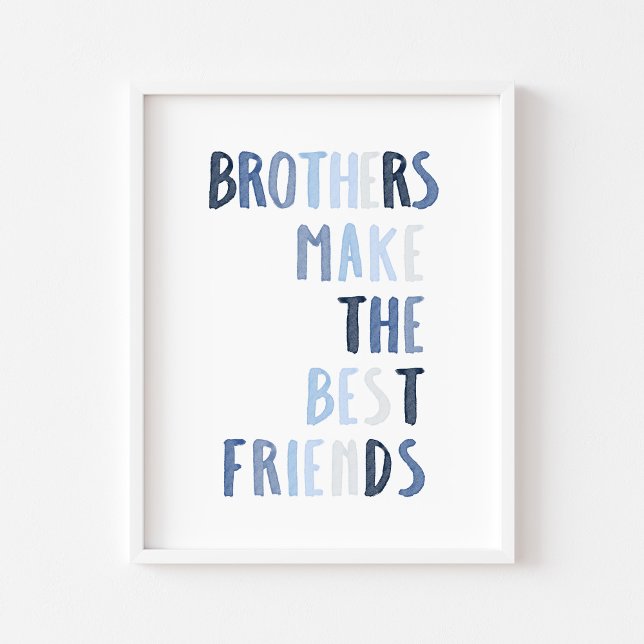 Blue brothers make the best friends print (Creator Uploaded)