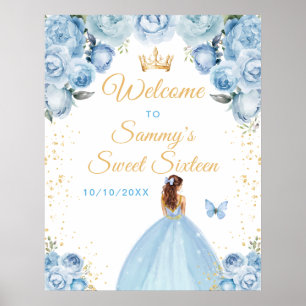 Blue Brown Hair Princess Sweet Sixteen Welcome Poster