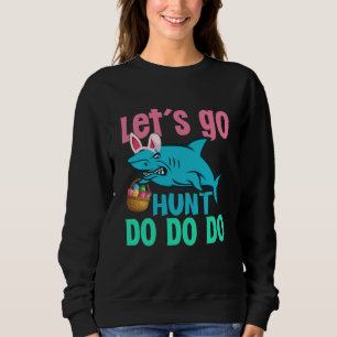 Blue Bunny Ears Shark Easter Egg Hunt Sweatshirt