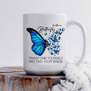 Blue Butterfly Mug, Inspirational Quote  Coffee Mug