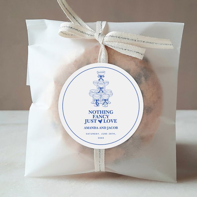 Blue Champagne Tower Nothing Fancy Just Love Classic Round Sticker (Creator Uploaded)