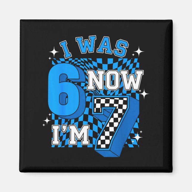Blue chequered was 6 7 funny 67 birthday boy magnet (Front)
