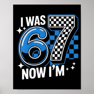 Blue chequered was 6 7 funny 67 birthday boys poster
