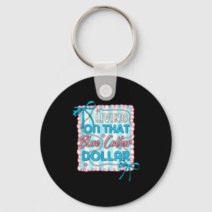 Blue Collar Dollar Retro Cute Working Cl Pride Key Ring