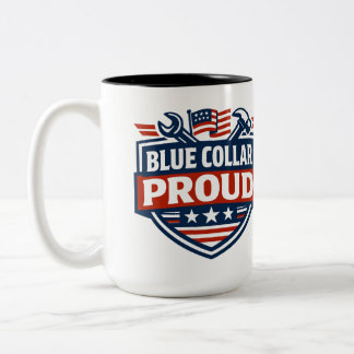 Blue Collar Proud American Worker Two-Tone Coffee Mug
