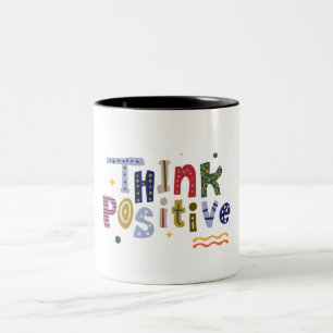 Blue Colorful Think Positive Two-Tone Coffee Mug