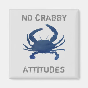 Blue Crab Nautical No Crabby Attitudes Magnet