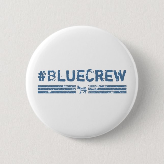 Blue Crew Democrat  6 Cm Round Badge (Front)