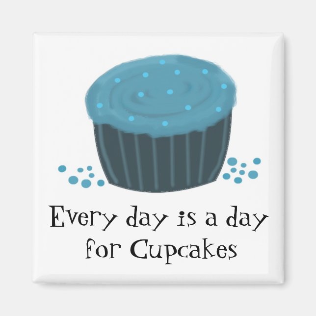 Blue Cupcake with Cute Saying Magnet (Front)
