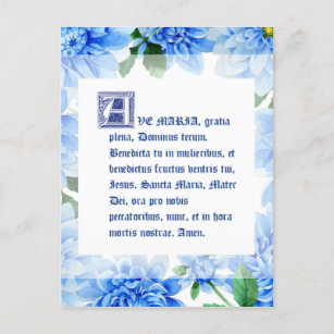 Blue Dahlias   Ave Maria Latin   Hail Mary Postcard