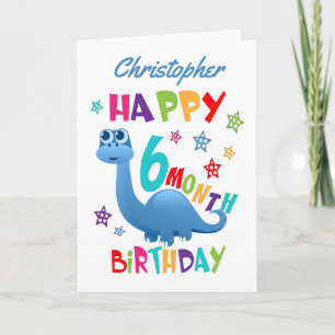Blue Dinosaur 6 Month Birthday Card