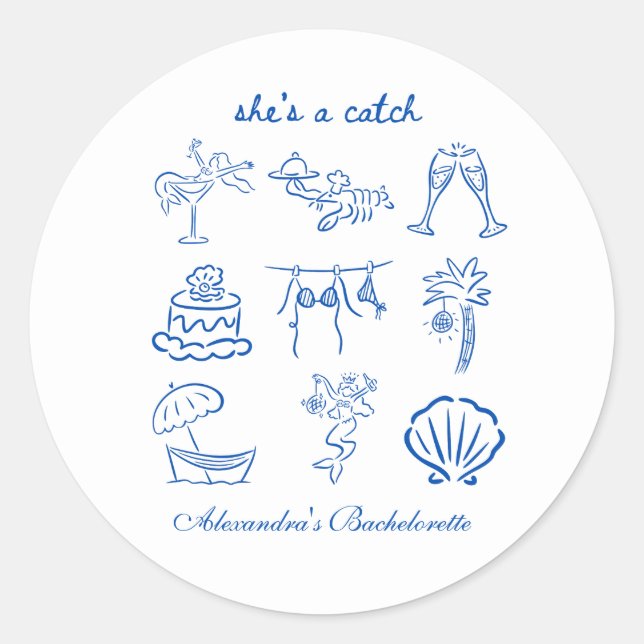 Blue Doodle Tropical She's a Catch Bachelorette  Classic Round Sticker (Front)