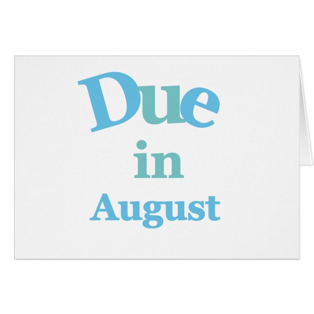 Blue Due in August (Front Horizontal)