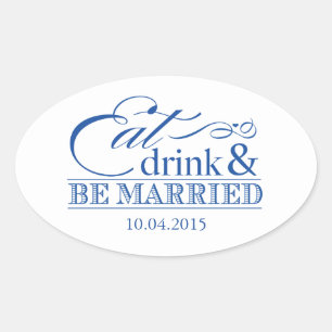 Blue Eat Drink and Be Married Favour Stickers