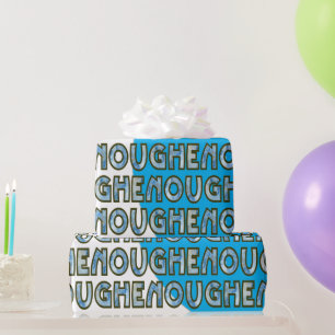 Blue Enough Inspirational Empowering Typography Wrapping Paper