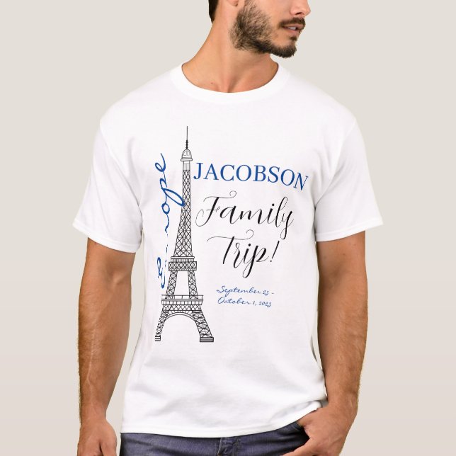 Blue Europe Paris Eiffel Tower Family Trip T-Shirt (Front)