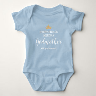 Blue Every Prince Needs A Godmother Proposal Baby Bodysuit
