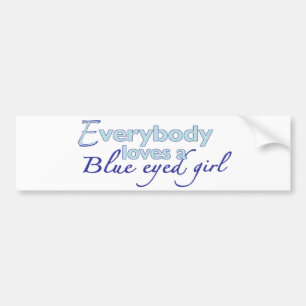 Blue Eyed Girl Bumper Sticker