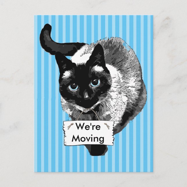 Blue Eyed Siamese Cat Holding "We're Moving Sign Announcement Postcard (Front)