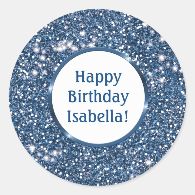 Blue Faux Glitter Texture Custom Happy Birthday Classic Round Sticker (Front)